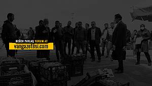 VAN SEBZE VE MEYVE HALİNDE FAHİŞ FİYAT DENETİMİ