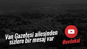 Van Gazetesi ailesinin sizlere bir mesajı var - Vanhaber
