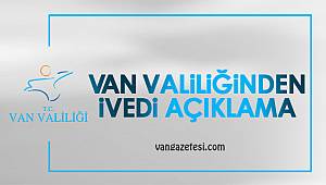 Van Valiliğinden Van halkına ivedi açıklama