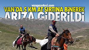 Van’da 5 km at sırtına binerek, arıza giderildi