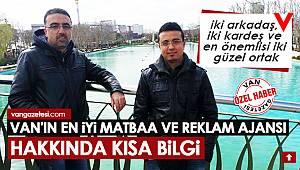 Van'da İki arkadaş, iki kardeş ve en önemlisi iki güzel ortak