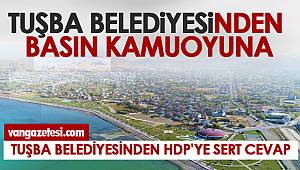 Van Haber - Van Tuşba Belediyesinden HDP'ye sert cevap
