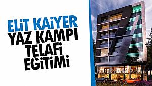 ELİT KARİYER YAZ KAMPI TELAFİ EĞİTİMİ