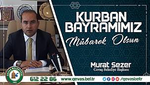 Gevaş belediye başkanı Murat Sezer'in Kurban Bayramı Mesajı