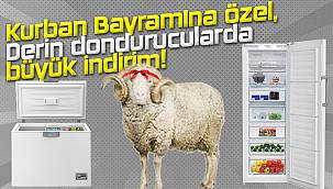 Kurban Bayramına özel Derin dondurucularda büyük indirim!