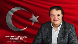 Memur-Sen Van il Temsilcisi Mehmet Ali Uca, 'Demokrasi nöbetlerinde de milletimizle kol kola olduk'