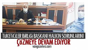 TÜKETİCİLER BİRLİĞİ BAŞKANI HALKIN SORUNLARINI ÇÖZMEYE DEVAM EDİYOR
