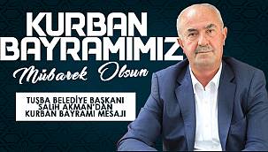 Tuşba Belediyesi Başkanı Salih Akman'dan Kurban Bayramı Mesajı