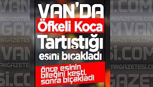 Kan donduran olay! Van'da 3 çocuklu anne bileğinden kesilerek, bıçaklandı