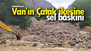 Van’ın Çatak ilçesine sel baskını