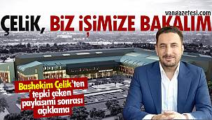Başhekim Çelik’ten tepki çeken paylaşımı sonrası açıklama – Çelik, Biz işimize bakalım