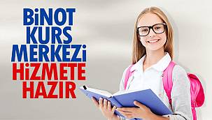 Binot Kurs Merkezi hizmete hazır