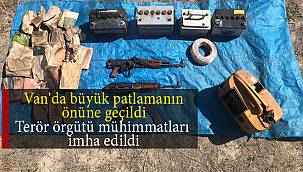 Van'da büyük patlamanın önüne geçildi - Terör örgütü mühimmatları imha edildi