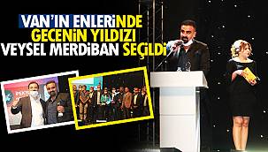 Van'ın Enlerinde Gecenin yıldızı Veysel Merdiban Seçildi