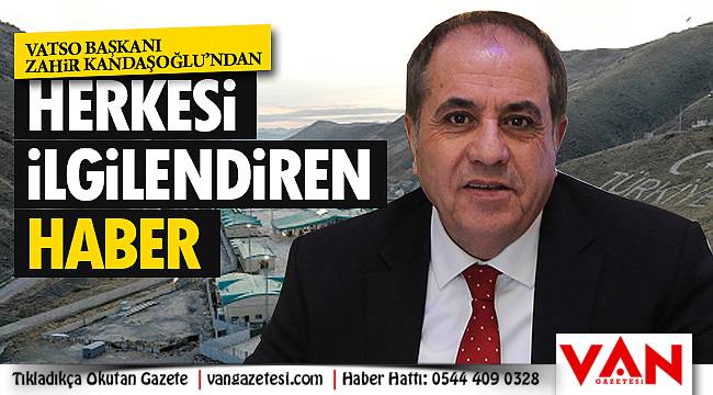 VATSO Başkanı Zahir Kandaşoğlu'ndan herkesi ilgilendiren haber