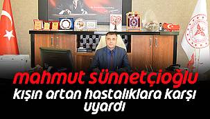 Mahmut Sünnetçioğlu Uyardı