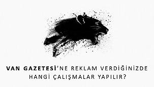 Van haber ve Van Gazetesi'ne reklam nasıl verilir? Reklam hakkında merak ettikleriniz. 