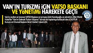 Van'ın Turizmi için VATSO yönetimi harekete geçti