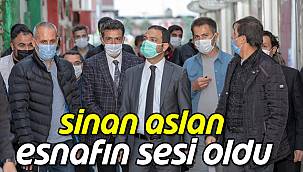 Sinan Aslan,Esnafın Sesi Oldu