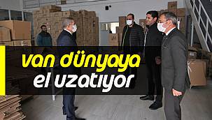 VAN DÜNYAYA EL UZATIYOR