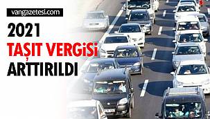 2021 Taşıt Vergisi Arttırıldı