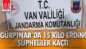 GÜRPINAR'DA 15 KİLO EROİN! Şüpheliler Kaçtı