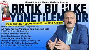 Karabıyık,' HDP Seçmenlerine Hakaret Yapıldı - Artık Bu Ülke Yönetilemiyor'