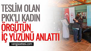 Teslim Olan PKK'lı Kadın Örgütün İç Yüzünü Anlattı