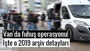 Van'da fuhuş operasyonu! - İşte o 2019 arşiv detayları