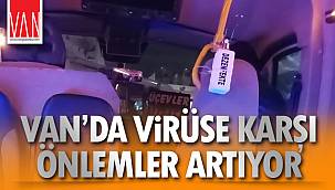 VAN'DA VİRÜSE KARŞI ÖNLEMLER ARTIYOR