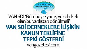 VAN SDİ ‘Bütünüyle yanlış ve tehlikeli olan bu yanlıştan dönülmeli’