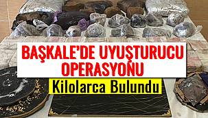 Başkale'de Uyuşturucu Operasyonu! Kilolarca Bulundu