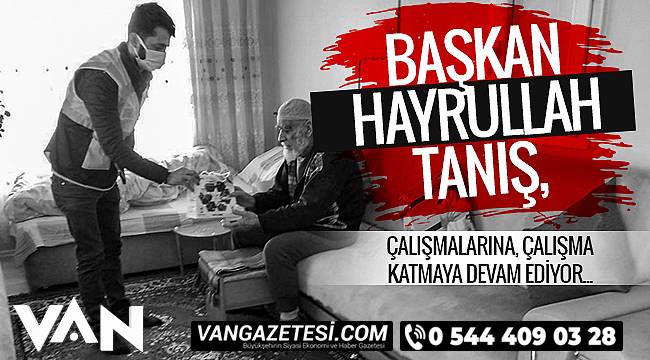 Başkan Hayrullah Tanış, Çalışmalarına çalışma katmaya devam ediyor