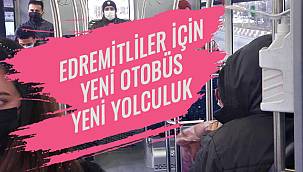 Edremitliler İçin Yeni Otobüs Yeni Yolculuk