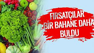 Fırsatçılar Bir Bahane Daha Buldu