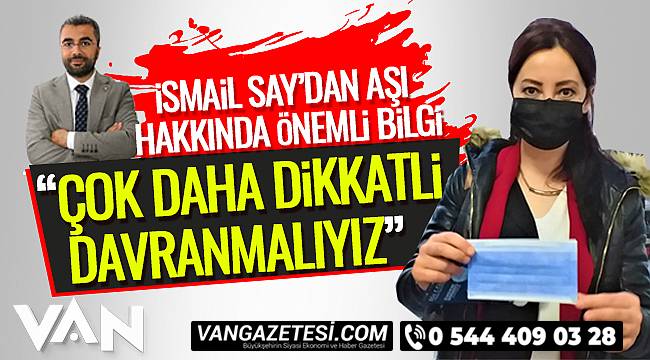 İsmail Say,' Aşının yapılıyor olması salgının bittiği anlamını taşımıyor'
