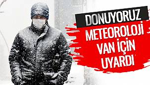 Meteoroloji Van İçin Uyardı