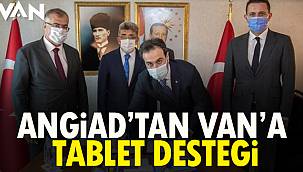 ANGİAD'tan Van'a Tablet Desteği