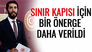 Sınır Kapısı İçin Bir Önerge Daha Verildi