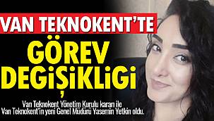 Van Teknokent'te Görev Değişikliği