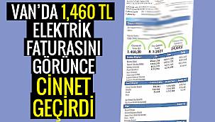 Van'da  1,460 TL Elektrik faturası görünce şok geçirdi