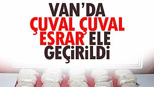 Van'da Çuval Çuval Esrar Ele Geçirildi