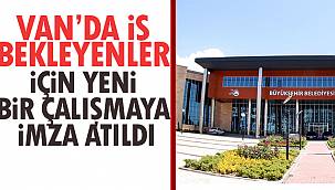 Van'da İş Bekleyenler İçin Yeni Bir Çalışmaya İmza Atıldı