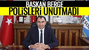 Başkan Berge Polisleri Unutmadı