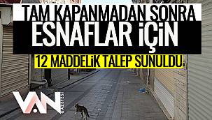 Tam Kapanma Kararından Sonra Esnaflar İçin 12 Maddelik Talep Sunuldu