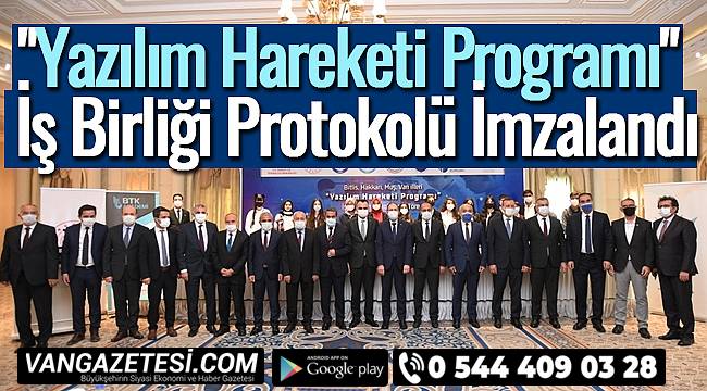 Van'da 'İleri yazılım hareketi programı' iş birliği protokolü imzalandı