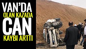Van'da Olan Kazada Can Kaybı Arttı