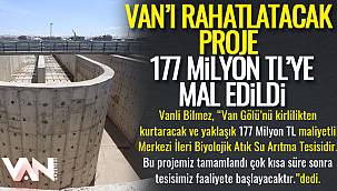 Van’ı rahatlatacak proje 177 Milyon TL’ye mal edildi
