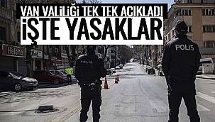 Van Valiliği Tek Tek Açıkladı- İşte Yasaklar