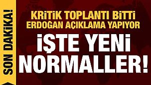 CANLI YAYIN! Erdoğan yeni normalleşmenin detaylarını açıklıyor
